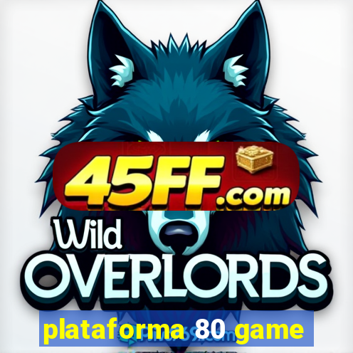 plataforma 80 game